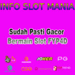 Sudah Pasti Gacor Bermain Slot FYP4D