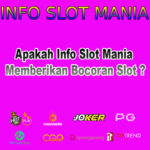 Apakah Info Slot Mania Memberikan Bocoran Slot ?