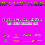 Bagaimana Cara Memperhatikan RTP Pada Permainan Slot