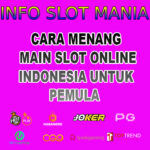 Cara Menang Main Slot Online Indonesia Untuk Pemula